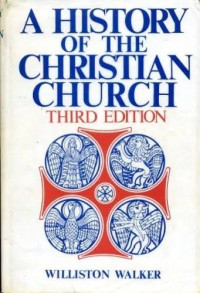 Image of A HISTORY OF THE CHRISTIAN CHURCH - THIRD EDITION