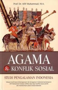 Image of Agama Konflik Sosial Studi Pengalaman Indonesia