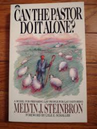 Image of CAN THE PASTOR DO IT ALONE?