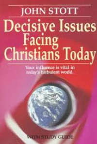 Image of Decisive Issues Facing Christians Today