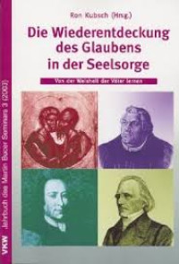 Image of DIE WIEDERENTDECKUNG DES GLAUBENS IN DER SEELSORGE