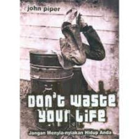 Image of Don;t Waste Your Life