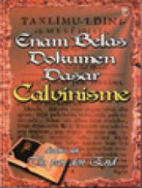 Image of Enam Belas Dokumen Dasar Calvinisme