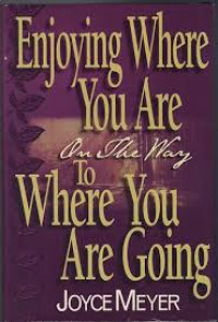 Image of Enjoying Where You are on the Way to Where You are Going