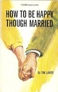 Image of HOW TO BE HAPPY THOUGH MARRIED