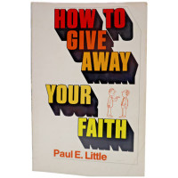 Image of HOW TO GIVE AWAY YOUR FAITH