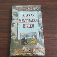 Image of IA AKAN MEMULIAKAN DIRIKU