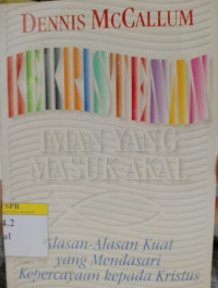 Image of Kekristenan - Iman Yang Masuk Akal