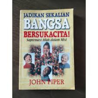Image of JADIKAN SEKALIAN BANGSA BERSUKACITA : Supremasi Allah dalam misi