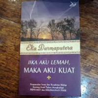 Image of JIKA AKU LEMAH MAKA AKU KUAT