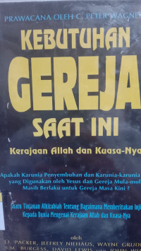 Image of Kebutuhan Gereja Saat Ini - Kerajaan Allah Dan Kuasa-Nya