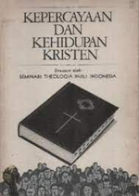 Image of Kepercayaan dan Kehidupan Kristen