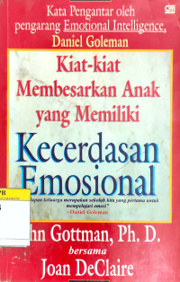Image of Kiat-kiat Membesarkan Anak yang Memiliki Kecerdasan Emosional