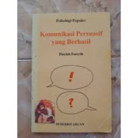 Image of Komunikasi Persuasif yang berhasil