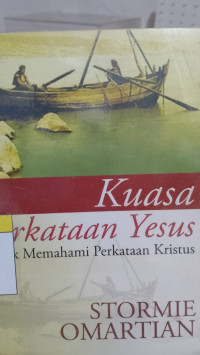Image of Kuasa Perkataan Yesus - Untuk Memahami Perkataan Yesus