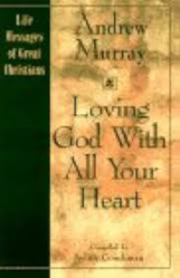 Image of LOVING GOD WITH ALL YOUR HEART