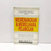 Image of MEMENANGKAN & MEMELIHARA PELANGGAN