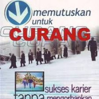 Image of MEMUTUSKAN UNTUK CURANG