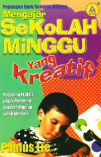 Image of MENGAJAR SEKOLAH MINGGU YANG KREATIF