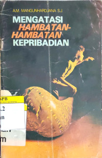 Image of Mengatasi Hambatan-Hambatan Kepribadian
