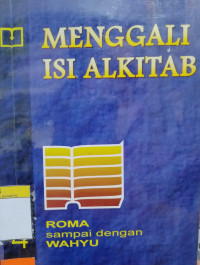 Image of Menggali Isi ALkitab 4 (Roma-Wahyu)