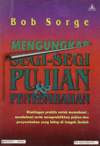 Image of MENGUNGKAP SEGI-SEGI PUJIAN & PENYEMBAHAN