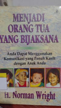 Image of Menjadi Orang Tua Yang Bijaksana