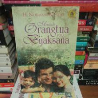 Image of MENJADI ORANG TUA YANG BIJAKSANA