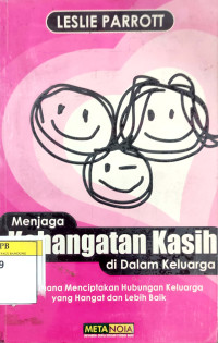 Image of Menjaga Kehangatan Kasih di dalam Keluarga