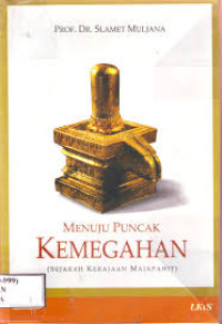 Image of Menuju Puncak Kemegahan ( Sejarah Kerajaan Majapahit)
