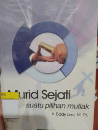 Image of Murid Sejati - Suatu Pilihan Mutlak