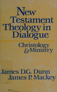 Image of New Testament Theology in Dialogue (Christology & Ministry)