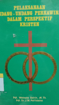 Image of Pelaksanaan Undang-undang Perkawinan Dalam Perspektif Kristen