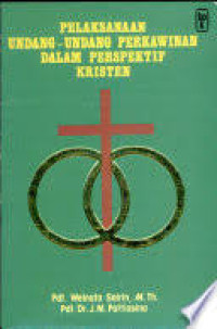 Image of PELAKSANAAN UNDANG-UNDANG PERKAWINAN DALAM PERSPEKTIF KRISTEN