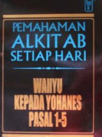 Image of Pemahaman Alkitab Setiap Hari - Wahyu Kepada Yohanes Pasal 1-5