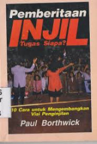 Image of Pemberitaan Injil Tugas Siapa?
