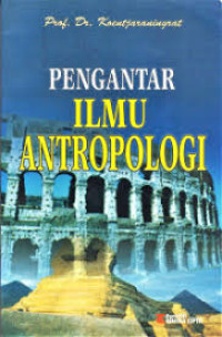 Image of PENGANTAR ILMU ANTROPOLOGI