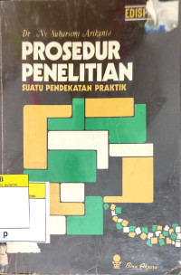 Image of Prosedur Penelitian Suatu Pendekatan Praktik