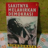 Image of Sakitnya Melahirkan Demokrasi
