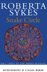 Image of SNAKE CIRCLE: SNAKE DREAMING