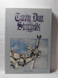 Image of TEARING DOWN STRONGHOLDS
