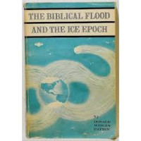 Image of The Biblical Flood And The Ice Epoch