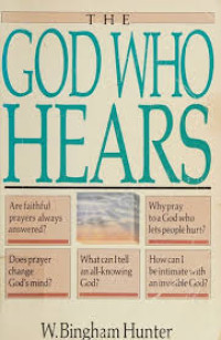 Image of THE GOD WHO HEARS