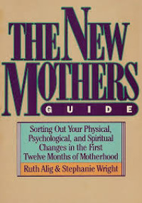 Image of THE NEW MOTHERS GUIDE