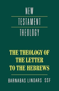 Image of The Theology Of The Letter To The Hebrews