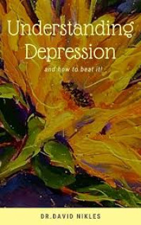 Image of Understanding Depression And How To Beat It!