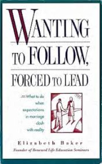 Image of WANTING TO FOLLO, FORCED TO LEAD